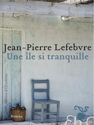 cover image of Une île si tranquille